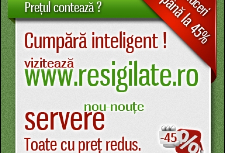 Anunt Imagine - Sisteme Server ieftine pe Resigilate.ro